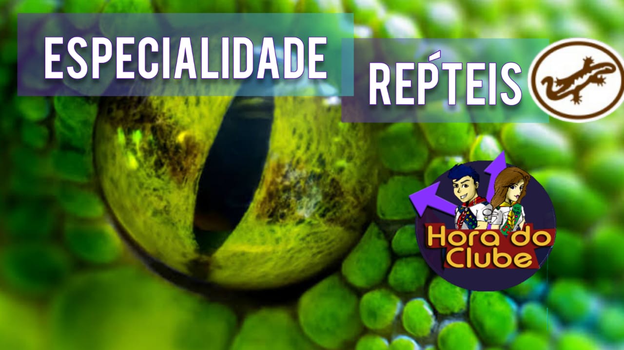 Especialidade Répteis