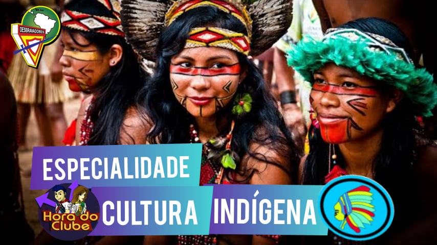 Especialidade Cultura Indígena